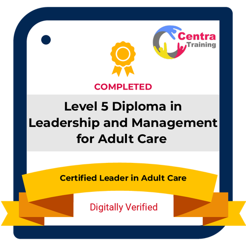 Level 5 Diploma in Leadership and Management in Adult Care