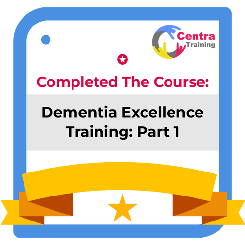 Dementia Excellence: Part 1