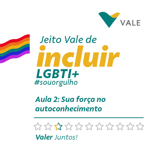 Aula 2 - Módulo Sua força de Autoconhecimento _Jeito Vale de Incluir LGBTI+
