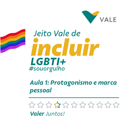 Aula 1 - Módulo Protagonismo e marca pessoal _Jeito Vale de Incluir LGBTI+