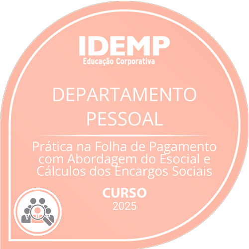Prática na Folha de Pagamento com Abordagem do Esocial e Cálculos dos Encargos Sociais