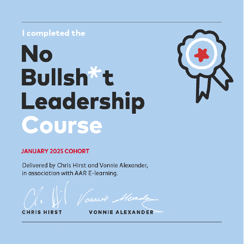 No Bullsh*t Leadership Course January 2025