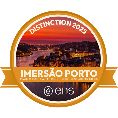 ENS Distinction 2025 | Imersão Internacional: Práticas Europeias em Produtos e Distribuição em Seguros, Porto
