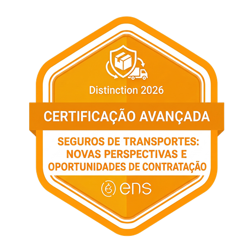 ENS Distinction 2026 | Certificação Avançada: Seguros de Transportes - novas perspectivas e oportunidades de contratação