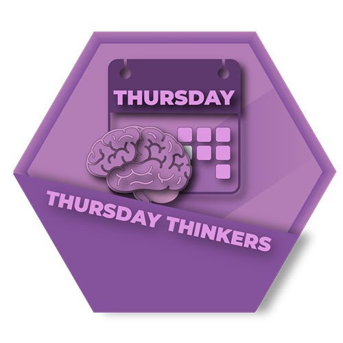 Thursday Thinkers