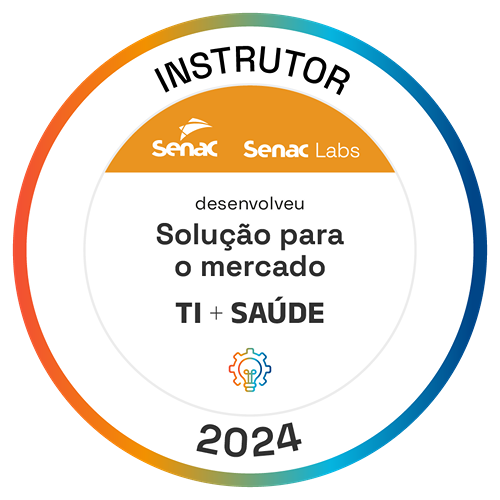 SENAC Labs TI+SAÚDE Instrutor