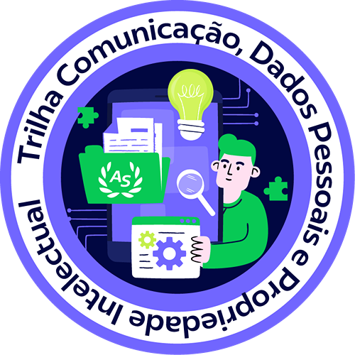 Trilha Comunicação, Dados Pessoais e Propriedade Intelectual