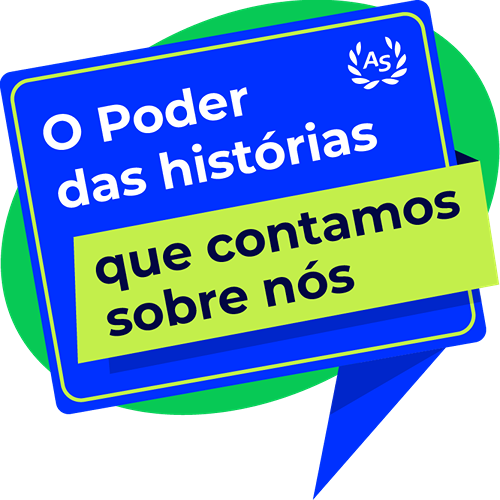 O Poder Das Histórias Que Contamos Sobre Nós
