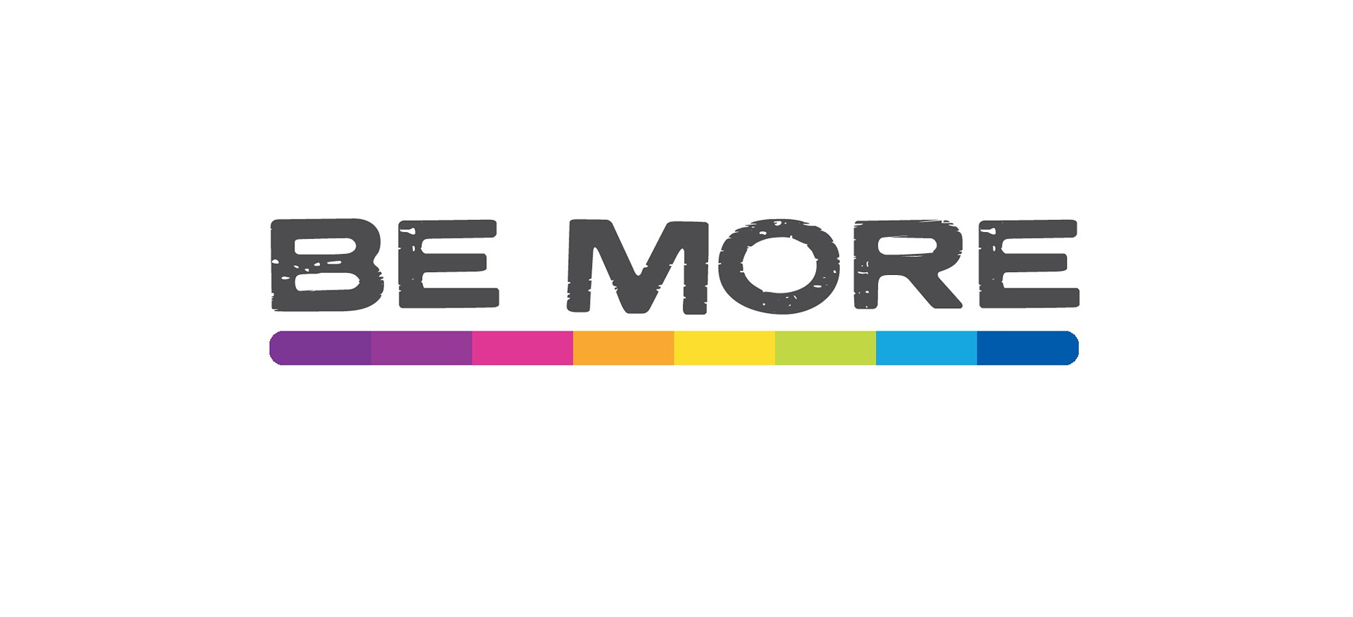 BE MORE 2022